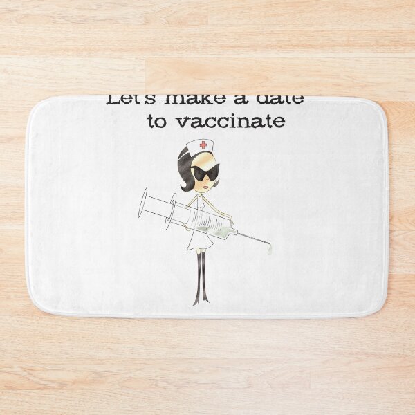Item preview, Let's Make A Date To Vaccinate. Nurse Humor designed and sold by luvmhykdesigns.