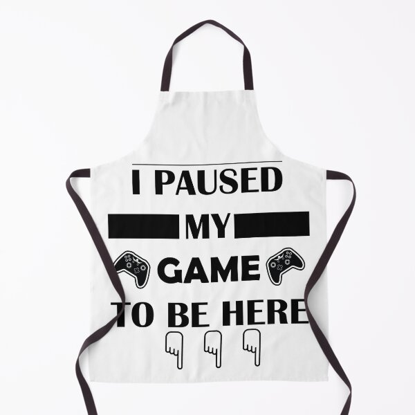 Item preview, I Paused My Game To Be Here designed and sold by YOUR SHOP.