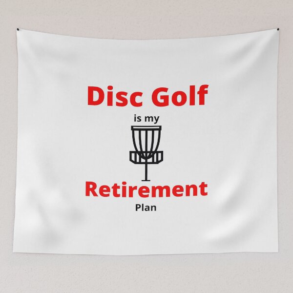 Item preview, Disc Golf is my Retirement Plan designed and sold by TommysShop.