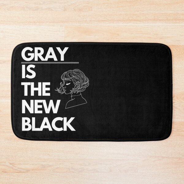 Item preview,  Gray Is The New Black designed and sold by TheStyleShop.