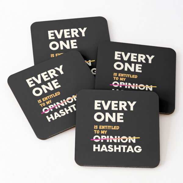 Item preview, Everyone Is Entitled To My Opinion designed and sold by Roy Zen.
