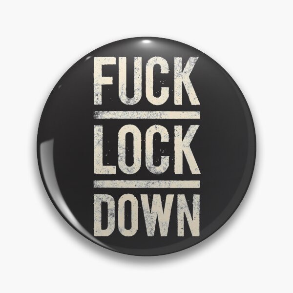 Item preview, FCK the Lockdown designed and sold by denisn.