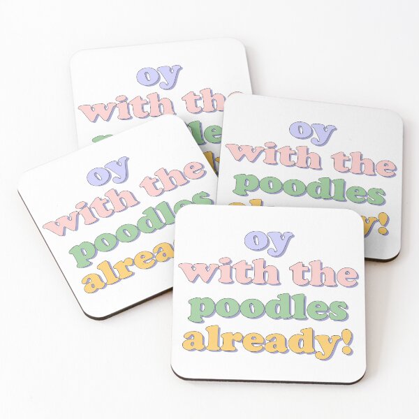 Item preview, Oy with the poodles already! designed and sold by mathildesavoie.