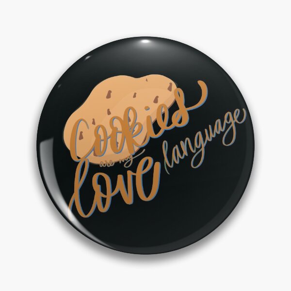 Item preview, Cookies are my love language designed and sold by c-rogs.