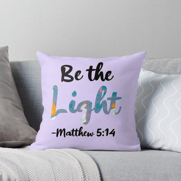 Item preview, Be The Light Religious Verse designed and sold by ysm12.
