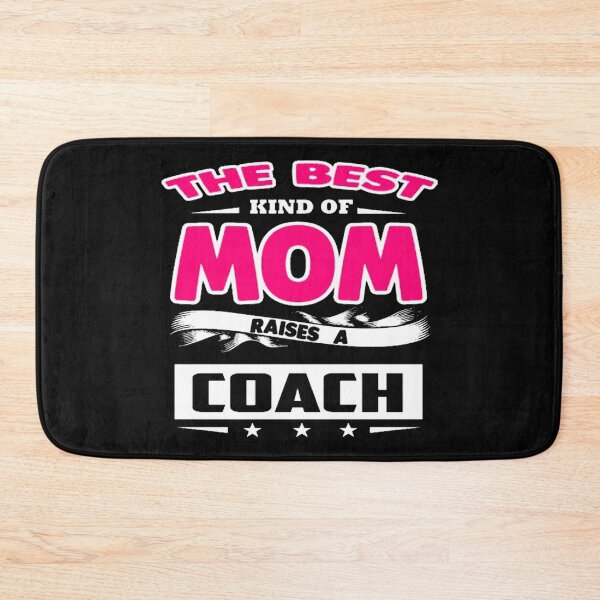 Item preview, The Best Kind Of Mom Raises A Coach designed and sold by JOE4SHOP.
