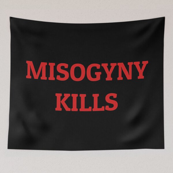 Item preview,  MISOGYNY KILLS feminist slogan for women's day designed and sold by Inspirationmotivation.
