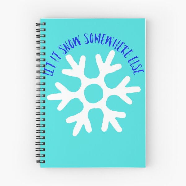 Item preview, Let it snow somewhere else designed and sold by GAR5.