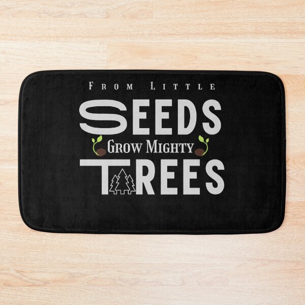 Item preview, From Little Seeds Grow Mighty Trees designed and sold by walidsam07.