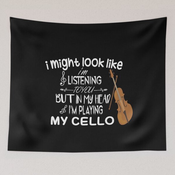 Item preview, I Might Look Like I'm Listening To You But In My Head I'm Playing My Cello Classic T-shirt designed and sold by Ikgha.