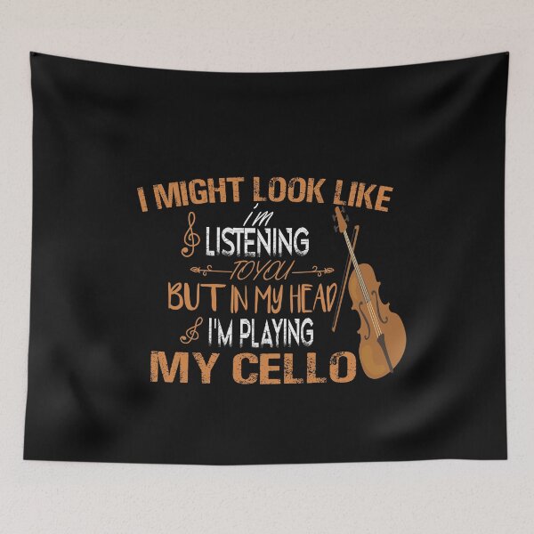 Item preview, I Might Look Like I'm Listening To You But In My Head I'm Playing My Cello Classic T-shirt designed and sold by Ikgha.