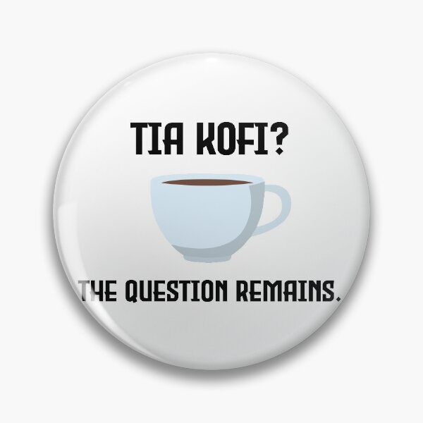 Item preview, Tia Kofi? designed and sold by miesseyoulater.