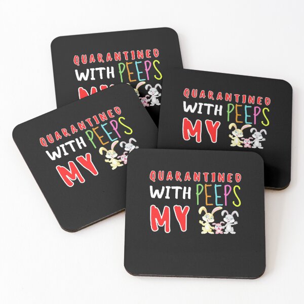Item preview, Quarantined With My Peeps designed and sold by PrintexDesigns.