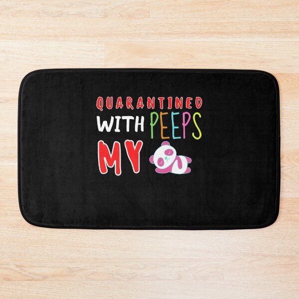 Item preview, Quarantined With My Peeps designed and sold by PrintexDesigns.