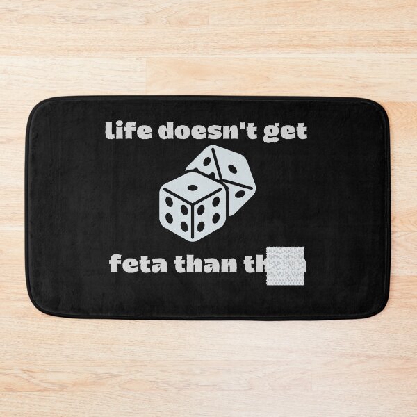 Item preview,  life doesn't get feta than  designed and sold by walidsam07.