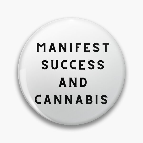 Item preview, MANIFEST SUCCESS AND CANNABIS | Smart Successful Stoner | Weed Memes |  designed and sold by AlfaEcho.