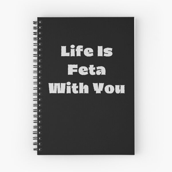 Item preview, Life Is Feta With You  designed and sold by walidsam07.