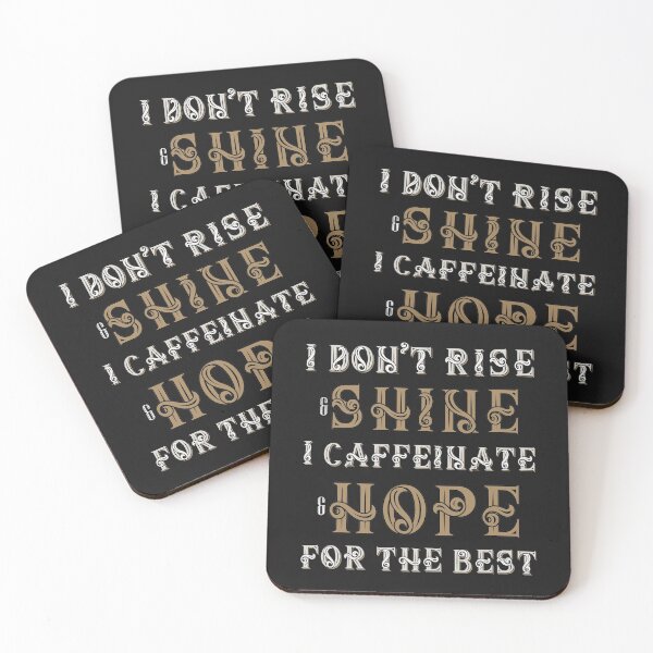 Item preview, I Don't Rise And Shine I Caffeinate And Hope For The Best designed and sold by NajoFashions.