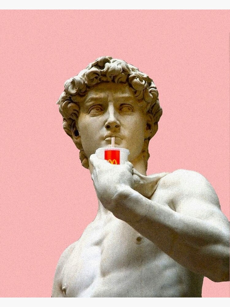 "David Michelangelo McDonald's Drink" Poster by