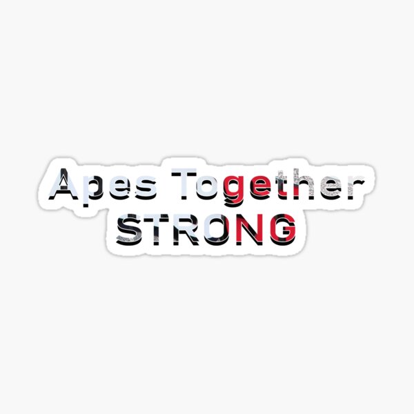 APES TOGETHER STRONG! GME Sticker
