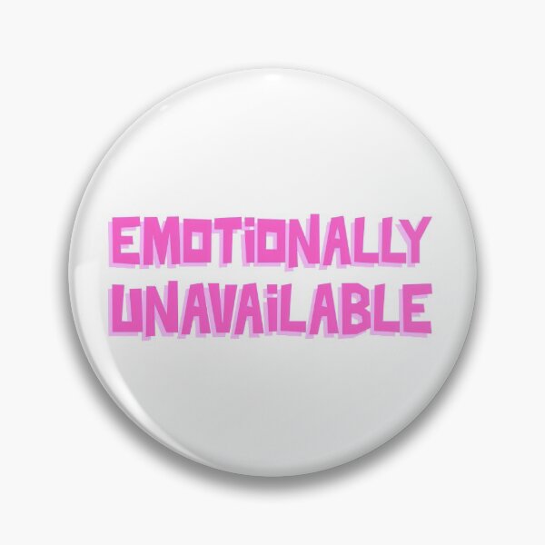 Item preview, Emotionally Unavailable designed and sold by buckmoon.
