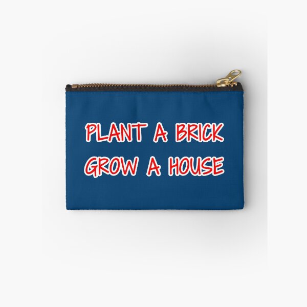 Item preview, Plant a brick, grow a house slogan designed and sold by bravoalpha.