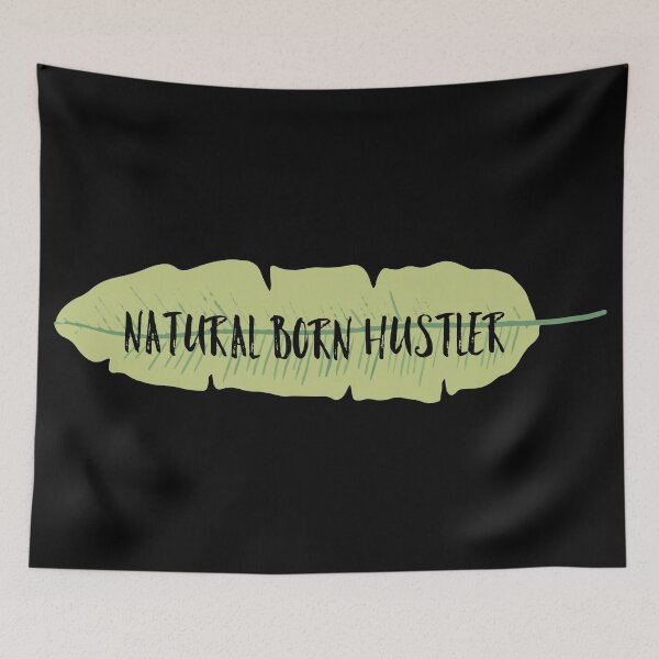 Item preview, Natural Born Hustler designed and sold by GAR5.