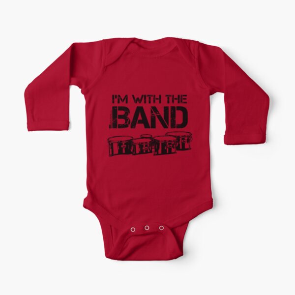 I'm With The Band - Tenor Drums (Black Lettering) Long Sleeve Baby One-Piece