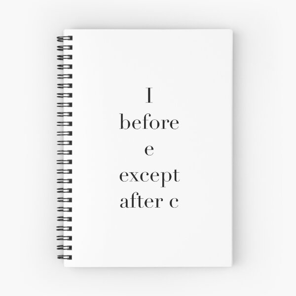 Item preview, I before e except after c designed and sold by GAR5.