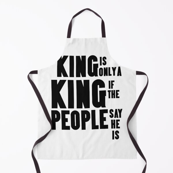Item preview, Galavant-Inspired "A King Is Only A King" designed and sold by mulberrydragon.