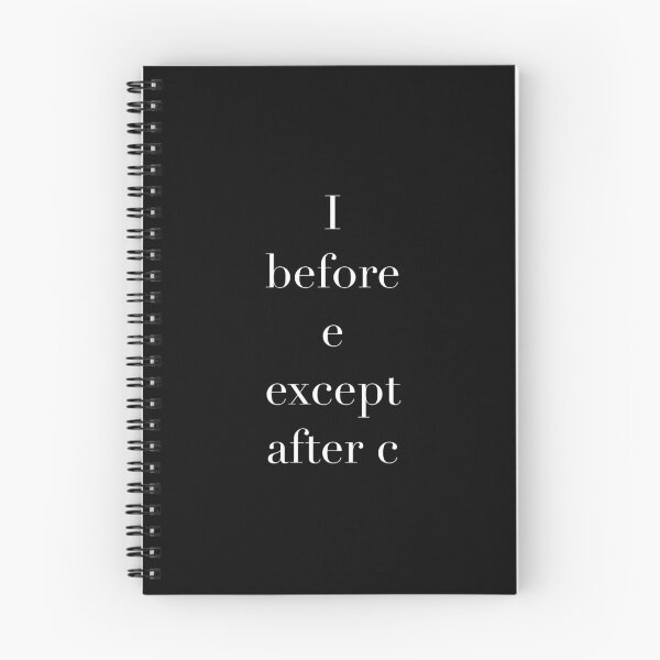 Item preview, I before e except after c designed and sold by GAR5.