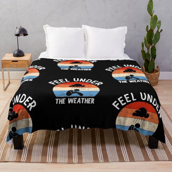 Item preview, Feel Under The Weather designed and sold by PrintexDesigns.