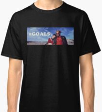 NATURAL BORN KILLERS - #GOALS Classic T-Shirt