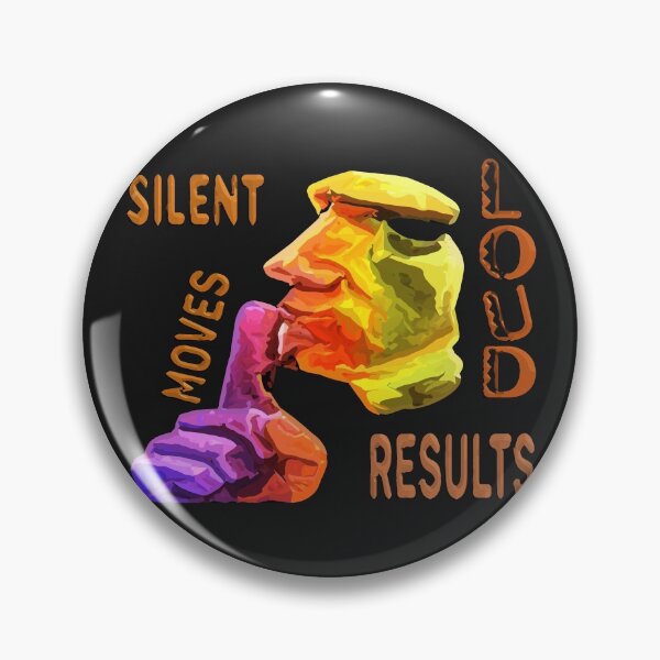 Item preview, SILENT MOVES LOUD RESULTS - POSITIVE MOTIVATIONAL MESSAGE - COACHING designed and sold by Ralek.