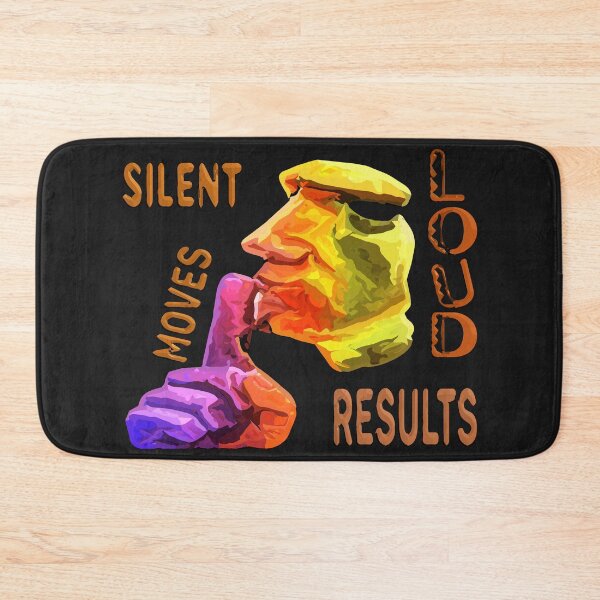 Item preview, SILENT MOVES LOUD RESULTS - POSITIVE MOTIVATIONAL MESSAGE - COACHING designed and sold by Ralek.