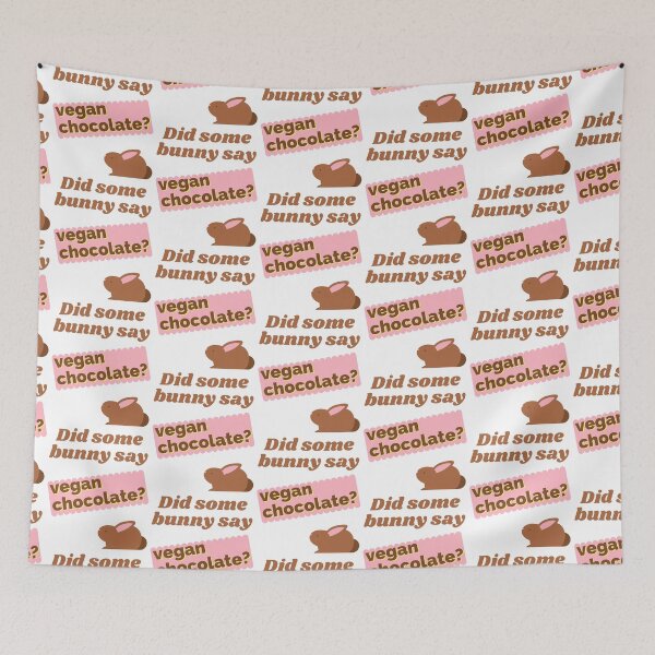 Item preview, Did Some Bunny Say Vegan Chocolate? designed and sold by WhimsicaliTee.