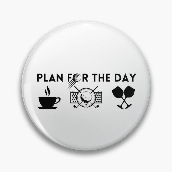 Item preview, Plan For The Day Coffee Golf And Wine ,Golf Lover Gift,coffee lover gift,wine lover designed and sold by PIXEcompany.
