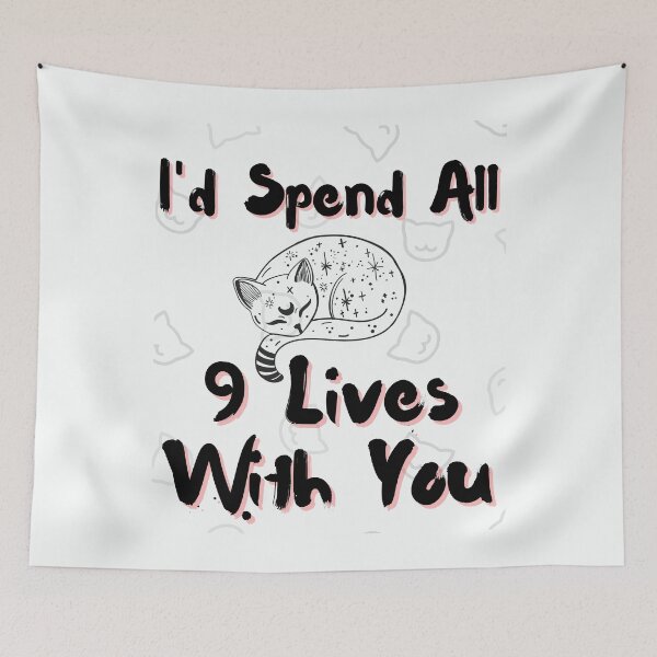 Item preview, I'd Spend All 9 Lives With You designed and sold by walidsam07.