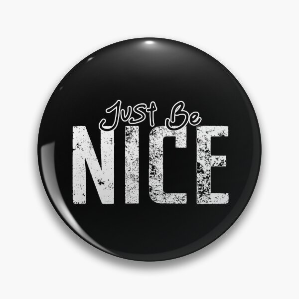 Item preview, Just Be Nice T-Shirt. Quote T-Shirt. designed and sold by OAPod.