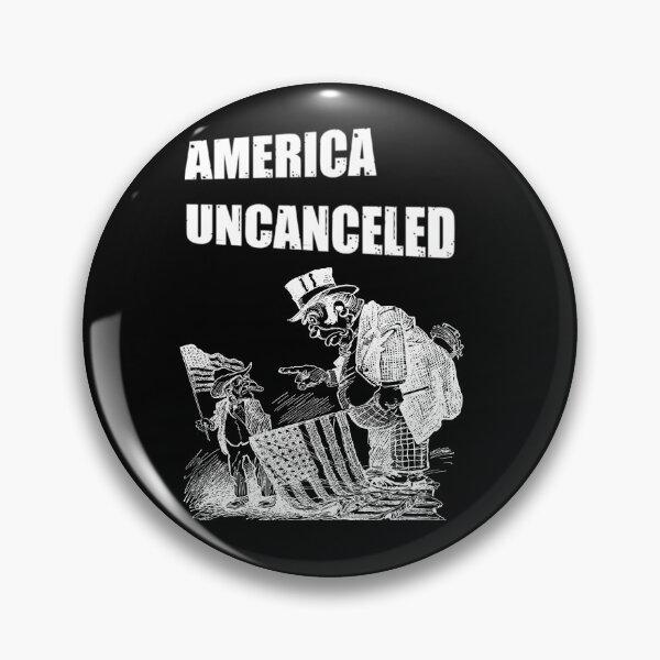 Item preview, America Uncanceled -  America Uncanceled designed and sold by WowAllinOne.