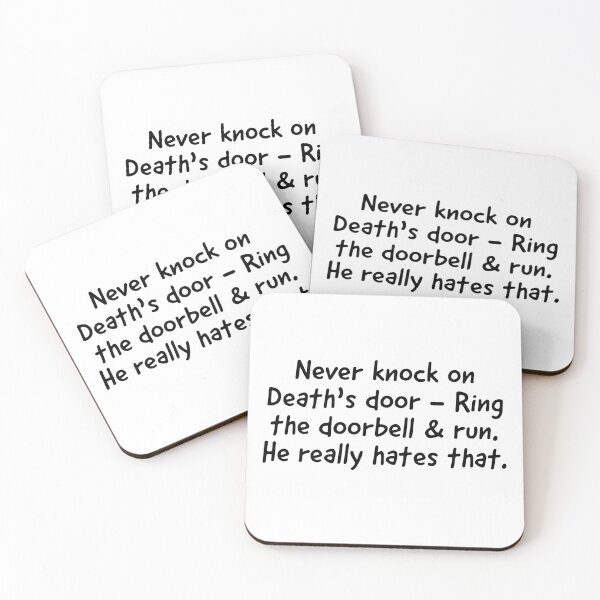 Item preview, Never knock on Death's door - Ring the doorbell & run. He really hates that designed and sold by LidaRayArt.
