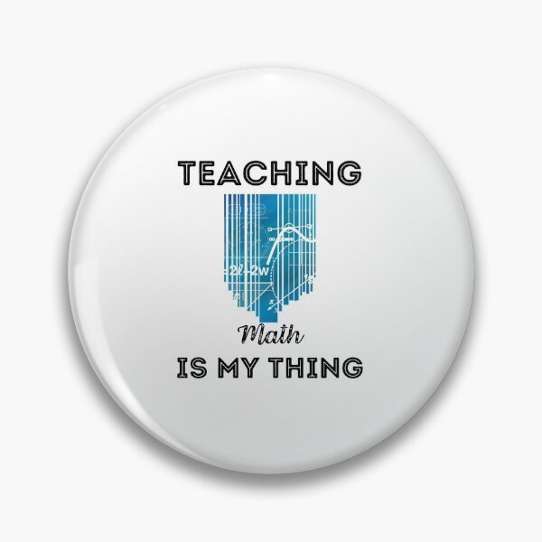 Item preview, Teaching Math is My Thing, Teacher Squad designed and sold by GmolahUnlimited.