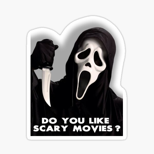 Do You Like Scary Movies? – Signpost