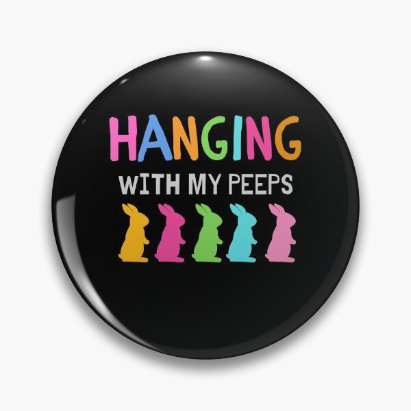 Item preview, Hanging With My Peeps designed and sold by PrintexDesigns.