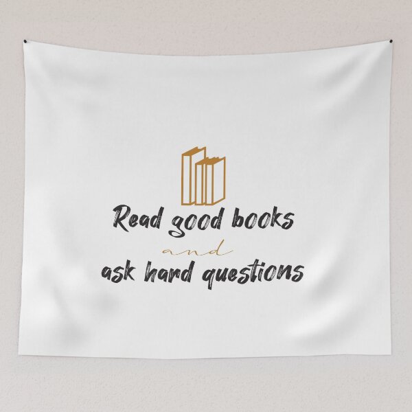 Item preview, read good books and ask hard questions designed and sold by Badrart.