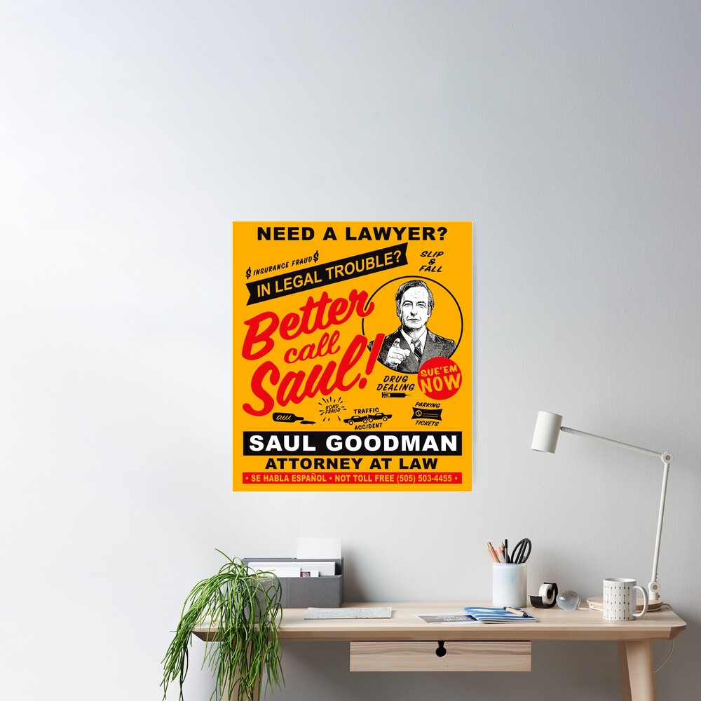 Need A Lawyer Then Call Saul Poster