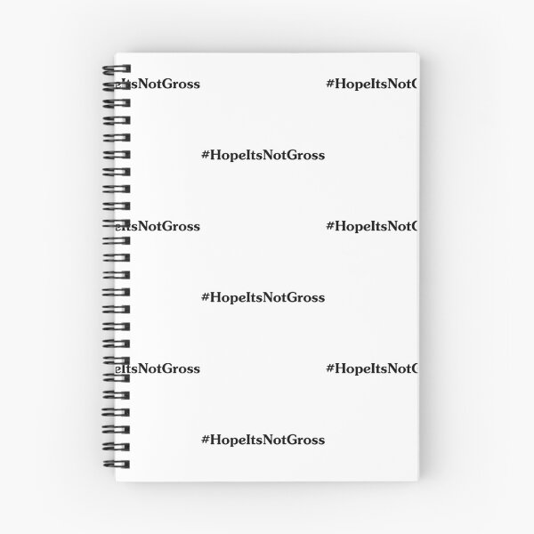 Item preview, #HopeItsNotGross designed and sold by JoaquinAdvert.