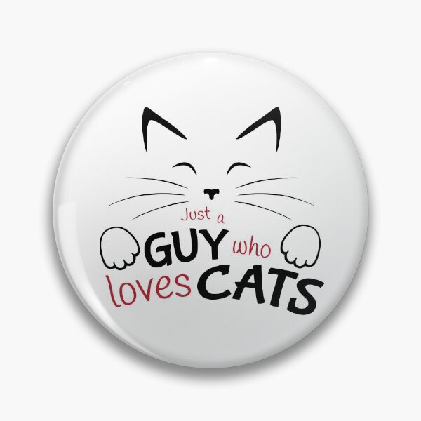 Item preview, Just a Guy Who Loves Cats designed and sold by Red Nebula Studios.