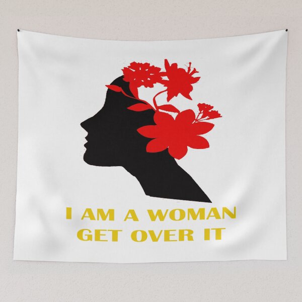 Item preview, I Am A Woman Get Over It designed and sold by JOE4SHOP.