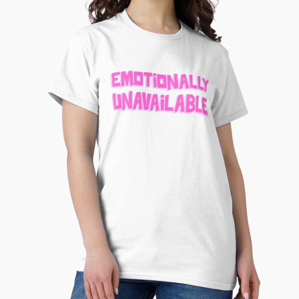 Item preview, Emotionally Unavailable designed and sold by buckmoon.
